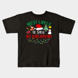 Most Likely To Spoil My Girlfriend Funny Christmas Couple Matching Kids T-Shirt